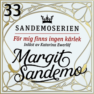 För mig finns ingen kärlek (ljudbok) av Margit