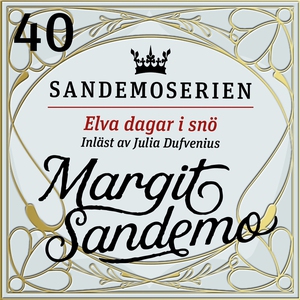 Elva dagar i snö (ljudbok) av Margit Sandemo
