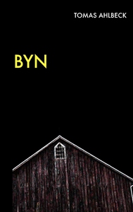 Byn (e-bok) av Tomas Ahlbeck