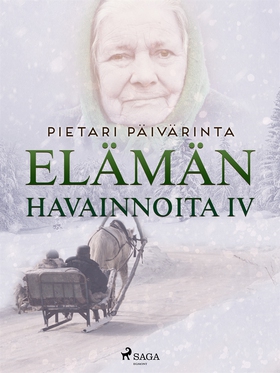 Elämän havainnoita IV (e-bok) av Pietari Päivär