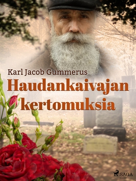 Haudankaivajan kertomuksia (e-bok) av Karl Jaco