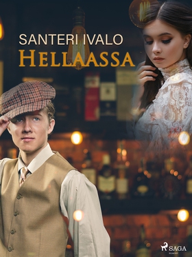 Hellaassa (e-bok) av Santeri Ivalo