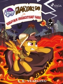 My Little Pony - Daring Do ja Maraporin vahingoittunut varas