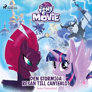 Den stormiga resan till Canterlot (ljudbok) av
