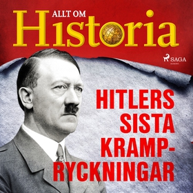 Hitlers sista krampryckningar (ljudbok) av Allt