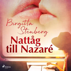 Nattåg till Nazaré (ljudbok) av Birgitta Stenbe