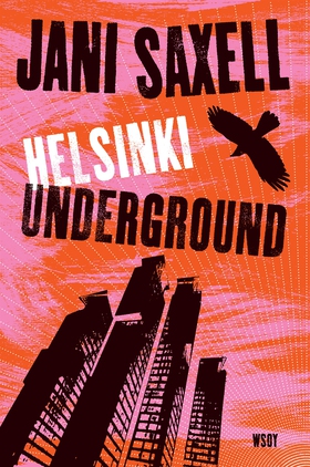 Helsinki Underground (e-bok) av Jani Saxell