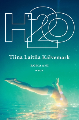 H2O (e-bok) av Tiina Laitila Kälvemark