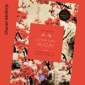 Löydä oma ikigai