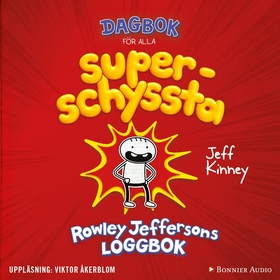 Dagbok för alla superschyssta : Rowley Jefferso