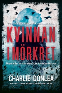 Kvinnan i mörkret (e-bok) av Charlie Donlea