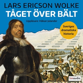 Tåget över Bält (ljudbok) av Lars Ericson Wolke