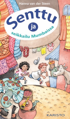 Senttu ja seikkailu Mumbaissa (e-bok) av Hanna