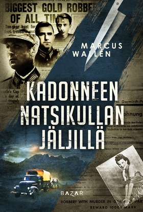 Kadonneen natsikullan jäljillä (e-bok) av Marcu