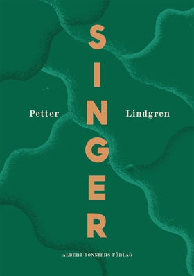 Singer (e-bok) av Petter Lindgren