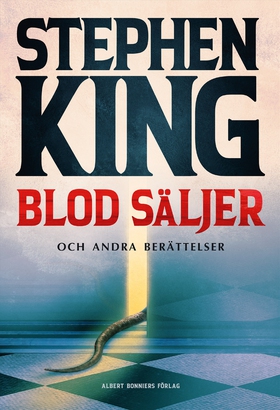 Blod säljer : nya berättelser (e-bok) av Stephe