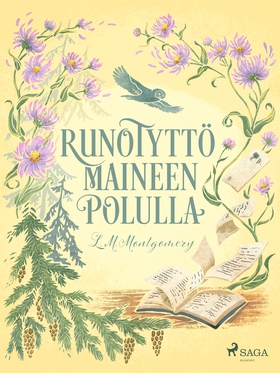 Runotyttö maineen polulla (e-bok) av Lucy Maud 