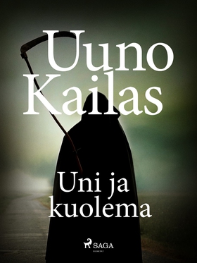 Uni ja kuolema (e-bok) av Uuno Kailas