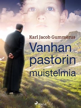 Vanhan pastorin muistelmia (e-bok) av Karl Jaco