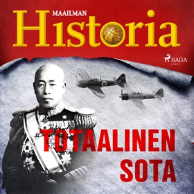 Totaalinen sota (ljudbok) av Maailman Historia