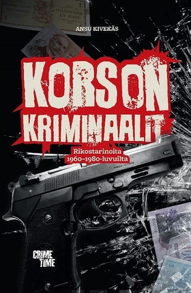 Korson kriminaalit (e-bok) av Ansu Kivekäs