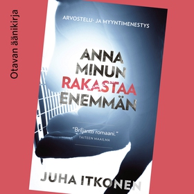 Anna minun rakastaa enemmän (ljudbok) av Juha I