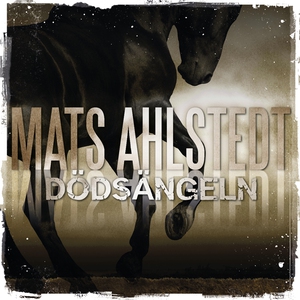 Dödsängeln (ljudbok) av Mats Ahlstedt