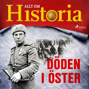 Döden i öster (ljudbok) av Alt om Historia