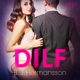 DILF - eroottinen novelli (ljudbok) av B. J. He