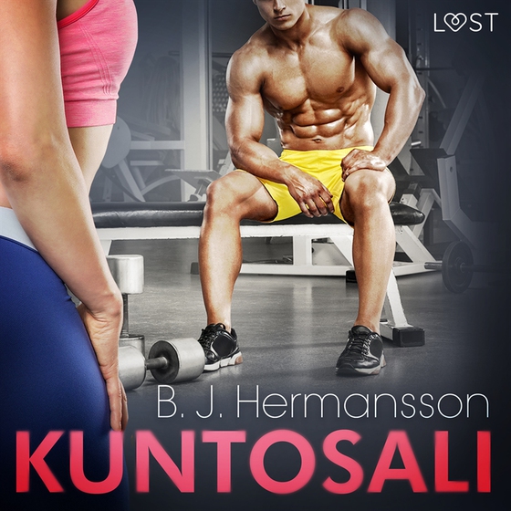 Kuntosali - eroottinen novelli (ljudbok) av B. J. Hermansson