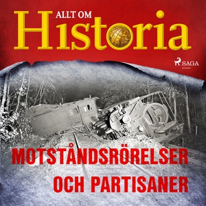 Motståndsrörelser och partisaner (ljudbok) av A