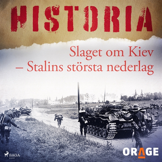 Slaget om Kiev – Stalins största nederlag