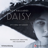 Hon kallades Daisy : att finna en farmor