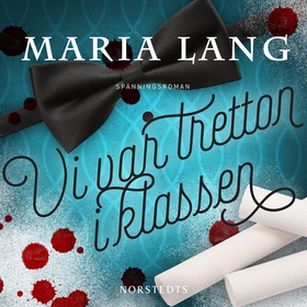 Vi var tretton i klassen (ljudbok) av Maria Lan