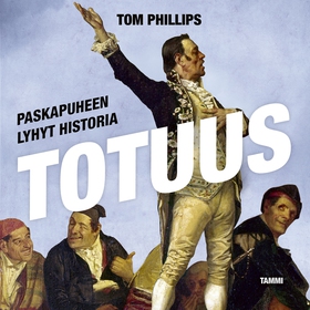 Totuus - Paskapuheen lyhyt historia (ljudbok) a