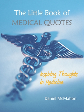 The Little Book of Medical Quotes (e-bok) av Da