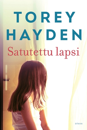 Satutettu lapsi (e-bok) av Torey Hayden