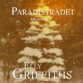 Paradisträdet : en julnovell (ljudbok) av Elly 