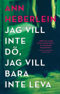 Jag vill inte dö, jag vill bara inte leva (e-bo