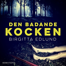 Den badande kocken (ljudbok) av Birgitta Edlund