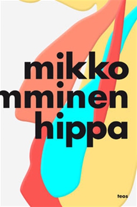 Hippa (e-bok) av Mikko Rimminen
