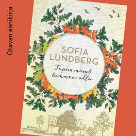 Tapaa minut tammen alla (ljudbok) av Sofia Lund