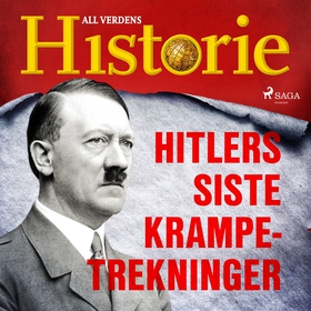 Hitlers siste krampetrekninger (ljudbok) av All