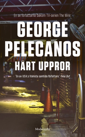 Hårt uppror (e-bok) av George Pelecanos