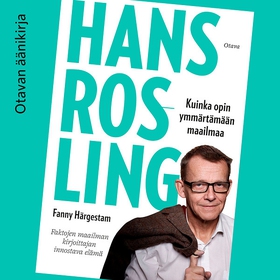Hans Rosling (ljudbok) av Fanny Härgestam, Hans