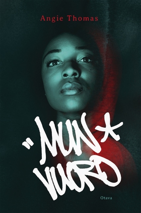 Mun vuoro (e-bok) av Angie Thomas, Angela Thoma