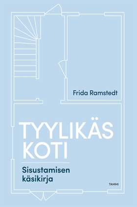 Tyylikäs koti (e-bok) av Frida Ramstedt