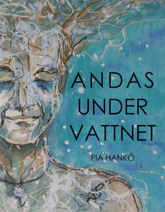 ANDAS UNDER VATTNET (e-bok) av Pia Hankö