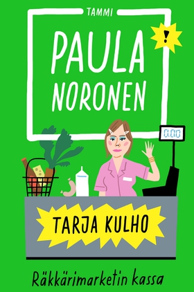 Tarja Kulho ? Räkkärimarketin kassa (e-bok) av 