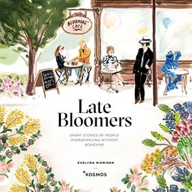 Late Bloomers (ljudbok) av Eveliina Nieminen